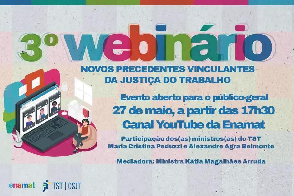 Webinário destaca novos precedentes vinculantes da Justiça do Trabalho