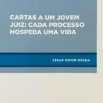 Cartas a um Jovem Juiz: Reflexões sobre a Função de Julgar