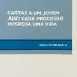Cartas a um Jovem Juiz: Reflexões sobre a Função de Julgar