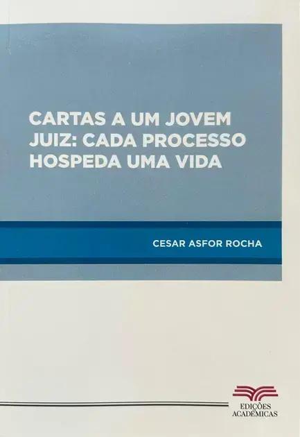 Cartas a um Jovem Juiz: Reflexões sobre a Função de Julgar