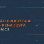 I Mutirão Processual Penal: O que esperar do evento de 2025?