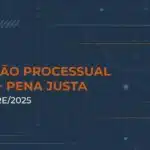 I Mutirão Processual Penal: O que esperar do evento de 2025?