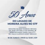 IDP homenageia o legado do ministro Moreira Alves em seminário