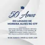 IDP homenageia o legado do ministro Moreira Alves em seminário