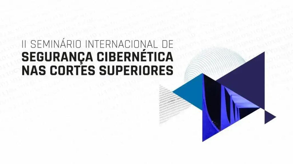 Inscrições Abertas para Seminário sobre Segurança Cibernética no STF