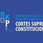 STF promove workshop sobre decisões de cortes constitucionais