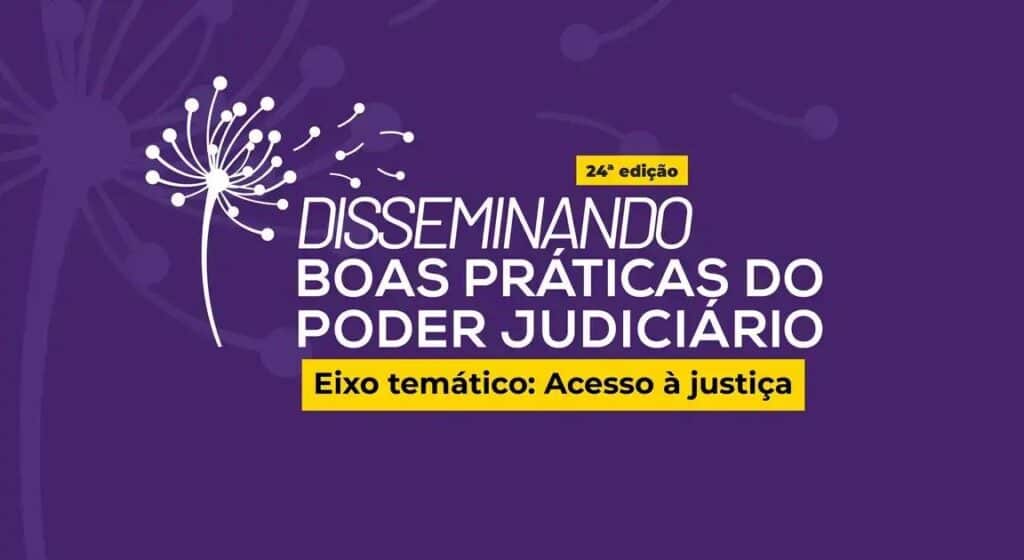 Prepare-se para o evento sobre boas práticas no Poder Judiciário